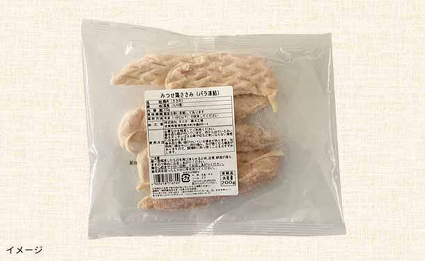 「みつせ鶏 ささみ（バラ凍結）」